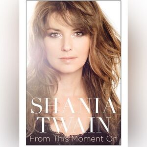 5for$20📗Book - Shania Twain- From This Moment On